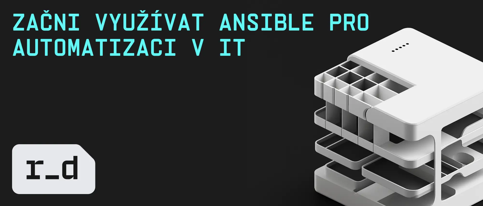 Začni využívat Ansible pro automatizaci v IT