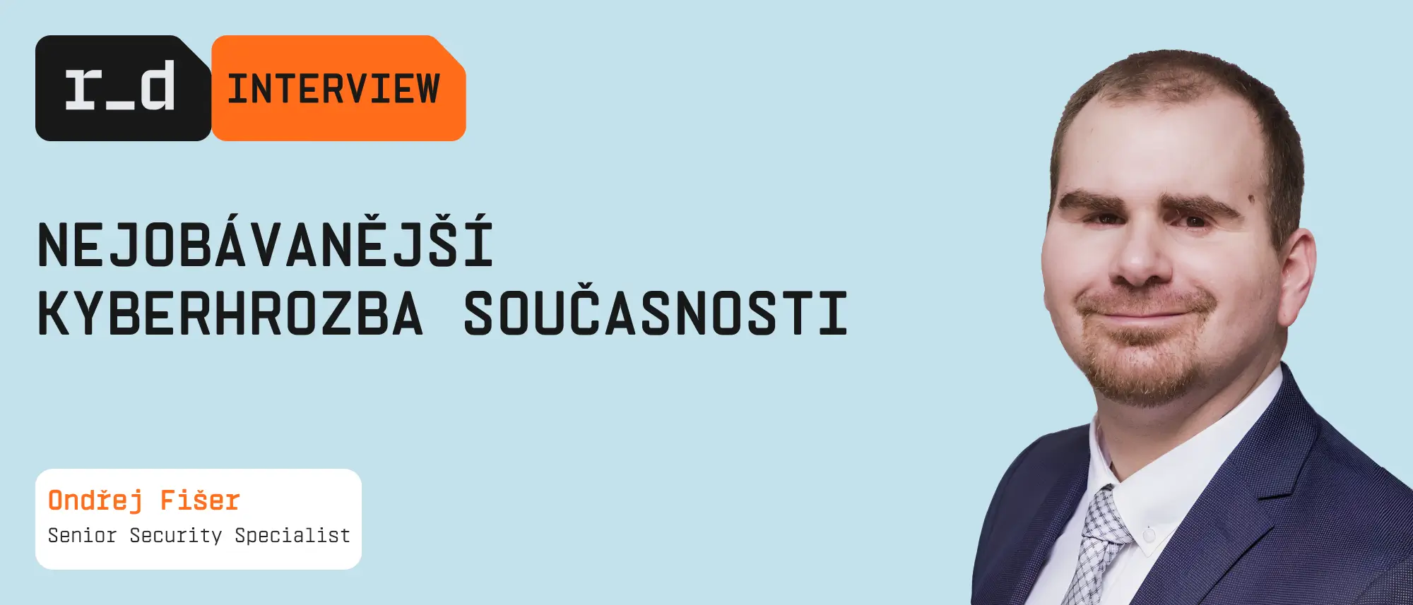 Kdo je nejobávanější kyberhrozbou současnosti?