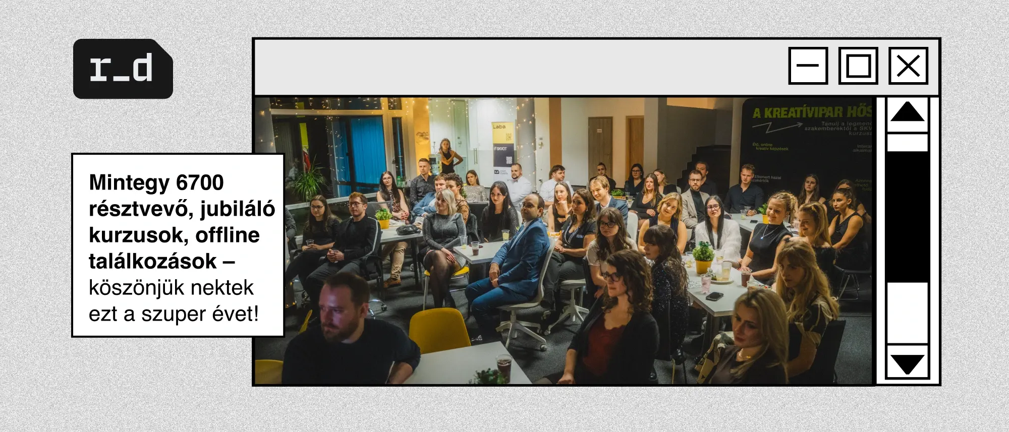 Mintegy 6700 résztvevő, jubiláló kurzusok, offline találkozások – köszönjük nektek ezt a szuper évet!
